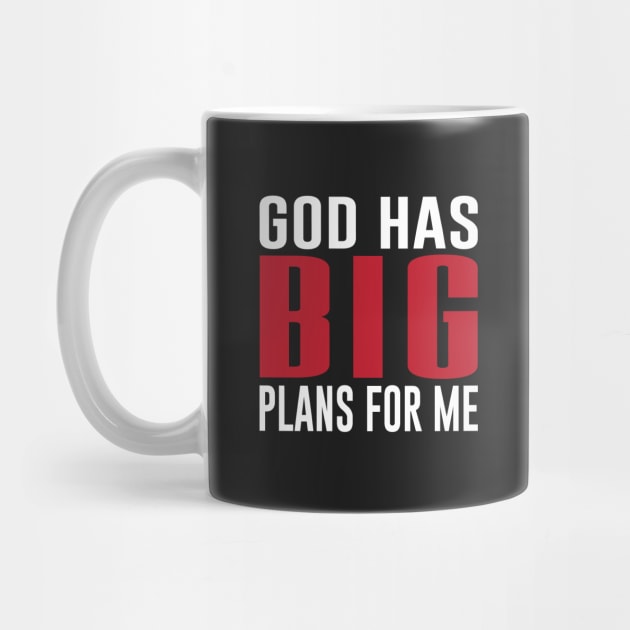 God Has Big Plans For Me by mstory